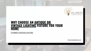 Why Choose an Antique or Vintage Lighting Fixture for Your Home