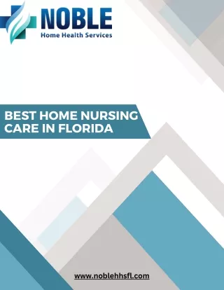 Experience Top-Quality Best Home Nursing Care In Florida