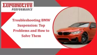 Troubleshooting BMW Suspension Top Problems and How to Solve Them