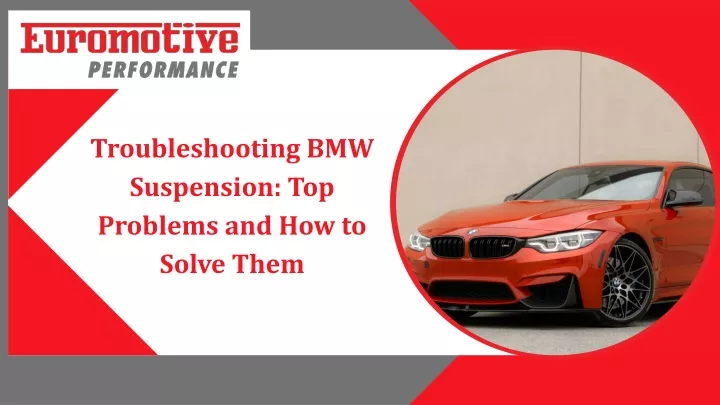 troubleshooting bmw suspension top problems