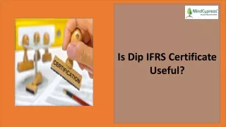 is dip ifrs certificate useful