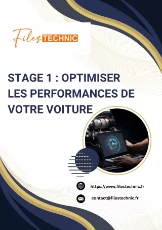 Stage 1  Optimiser les performances de votre voiture