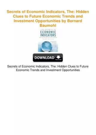 Secrets of Economic Indicators, The: Hidden Clues to Future Economic