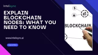 Explained Blockchain Nodes: What You Need to Know