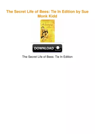 The Secret Life of Bees: Tie In Edition by Sue Monk Kidd