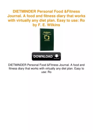 DIETMINDER Personal Food & Fitness Journal. A food and fitness diary that
