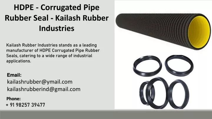 hdpe corrugated pipe rubber seal kailash rubber