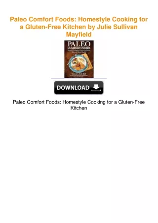 Paleo Comfort Foods: Homestyle Cooking for a Gluten-Free Kitchen by Julie