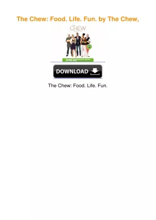 The Chew: Food. Life. Fun. by The Chew,