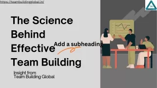 The Science Behind Effective  Team Building Insights from Team Building Global