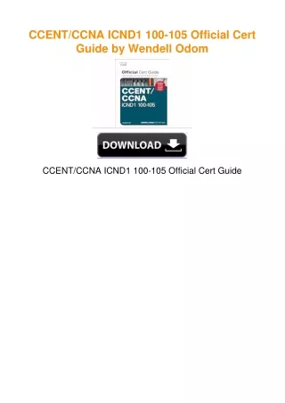 CCENT/CCNA ICND1 100-105 Official Cert Guide by Wendell Odom