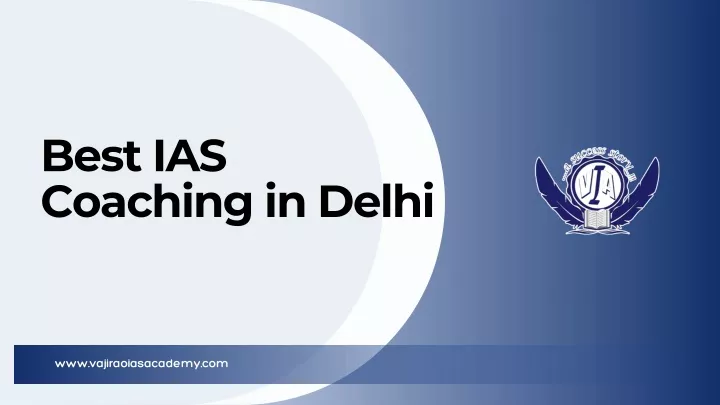 best ias coaching in delhi