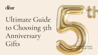 Ultimate Guide to Choosing 5th Anniversary Gifts