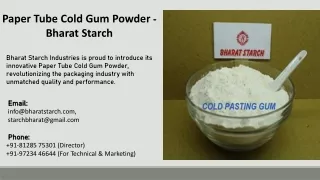 Paper Tube Cold Gum Powder - Bharat Starch