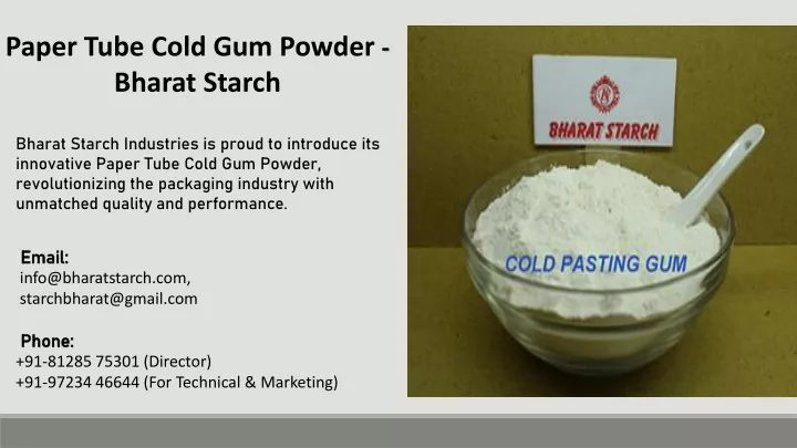 paper tube cold gum powder bharat starch