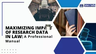 Maximizing Impact of Research Data in Law A Professional Manual