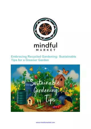 Embracing Recycled Gardening: Sustainable Tips for a Greener Garden