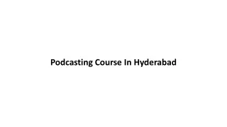 podcasting course in hyderabad