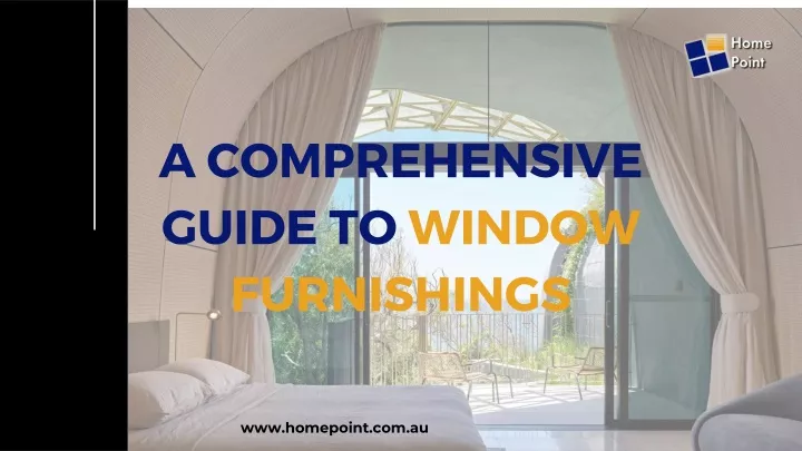 a comprehensive guide to window furnishings