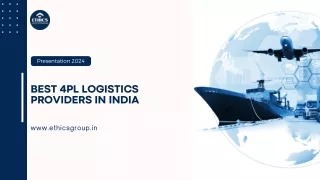 Best 4PL Logistics Providers in India - Ethics Group