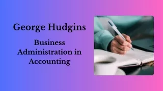 George Hudgins - Business Administration in Accounting