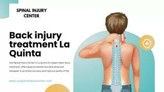 Back injury treatment La Quinta by Spinal Injury Center