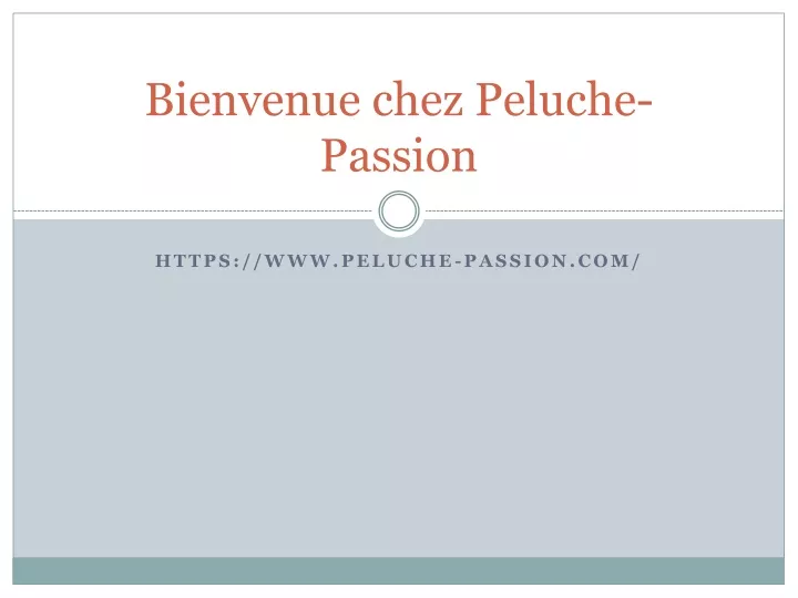 bienvenue chez peluche passion