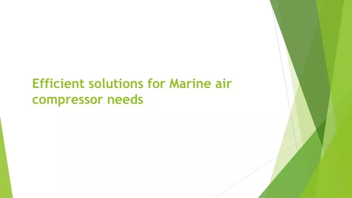 efficient solutions for marine air compressor needs