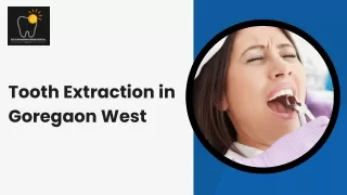 Tooth Extraction in Goregaon West