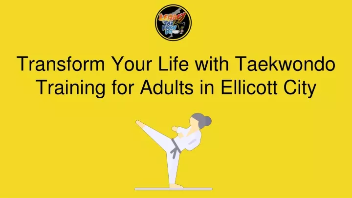 transform your life with taekwondo training