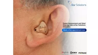 Comprehensive Hearing Care at Ear Solutions Hearing Aid Centre in Dehradun