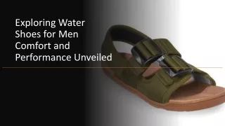 Exploring Water Shoes for Men Comfort and Performance Unveiled