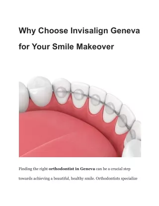 Why Choose Invisalign Geneva for Your Smile Makeover