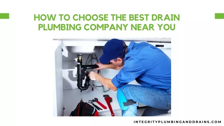 how to choose the best drain plumbing company