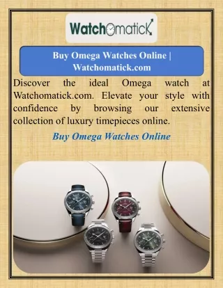 Buy Omega Watches Online   Watchomatick.com