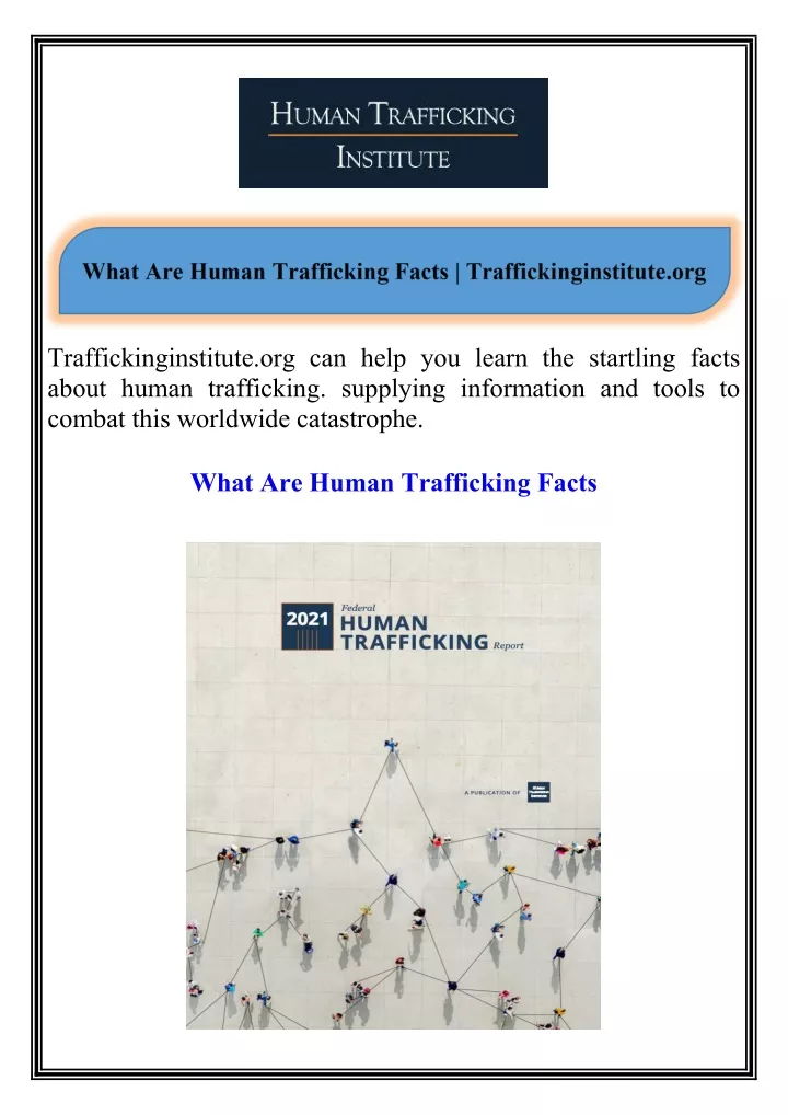 traffickinginstitute org can help you learn