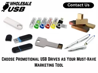 Choose Promotional USB Drives as Your Must-Have Marketing Tool