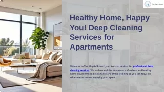 Healthy Home, Happy You! Deep Cleaning Services for Apartments