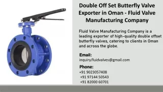 Double Off Set Butterfly Valve Exporter in Oman - Fluid Valve Manufacturing