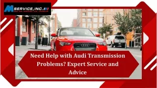 Need Help with Audi Transmission Problems Expert Service and Advice