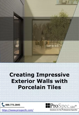 Creating Impressive Exterior Walls with Porcelain Tiles