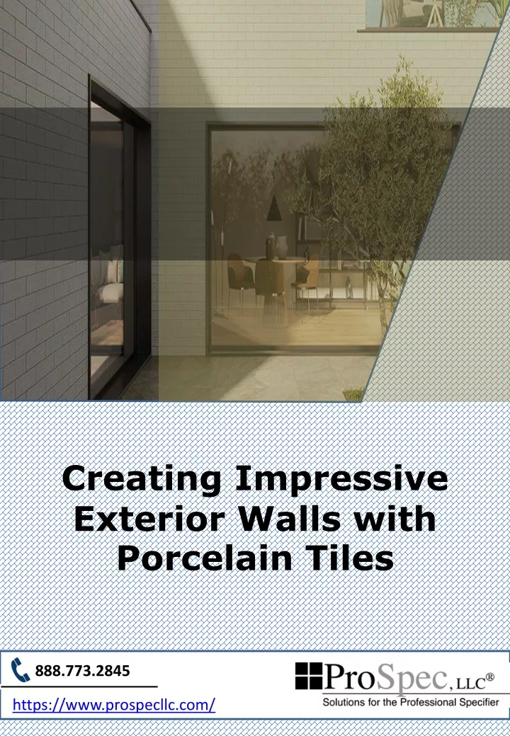 creating impressive exterior walls with porcelain