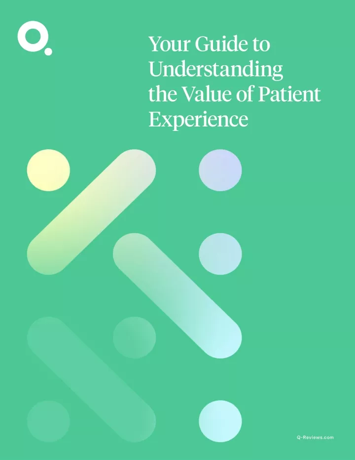 your guide to understanding the value of patient