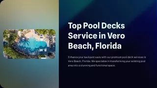 Top Pool Decks Service in Vero Beach Florida