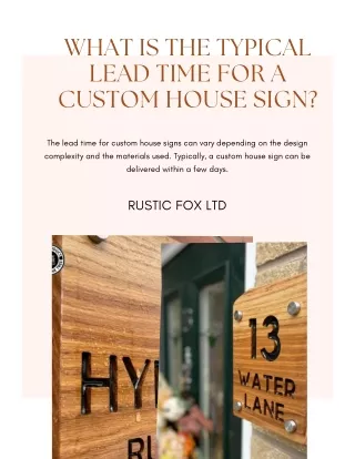 What is the Typical Lead Time for a Custom House Sign