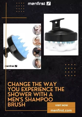 Use a Men's Shampoo Brush to Change the Way You Experience the Shower