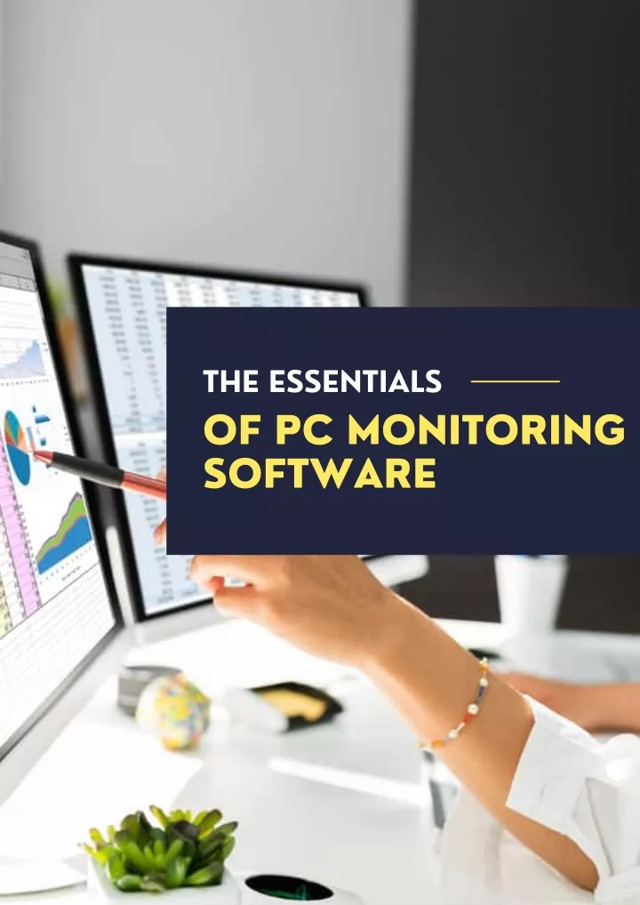 the essentials of pc monitoring software