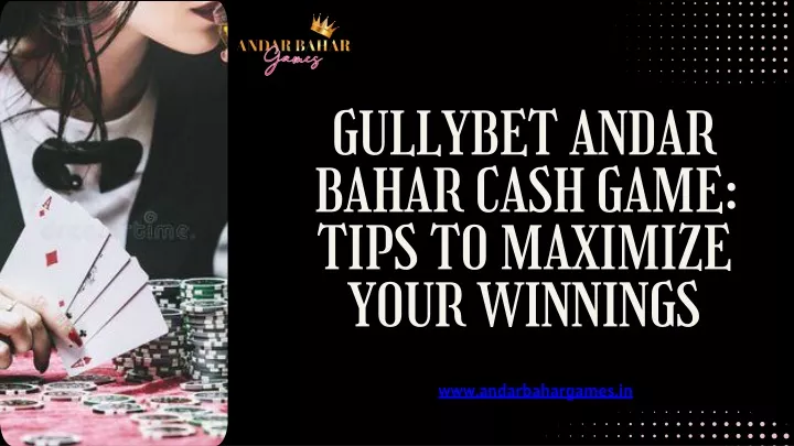 gullybet andar bahar cash game tips to maximize