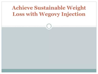 Achieve Sustainable Weight Loss with Wegovy Injection