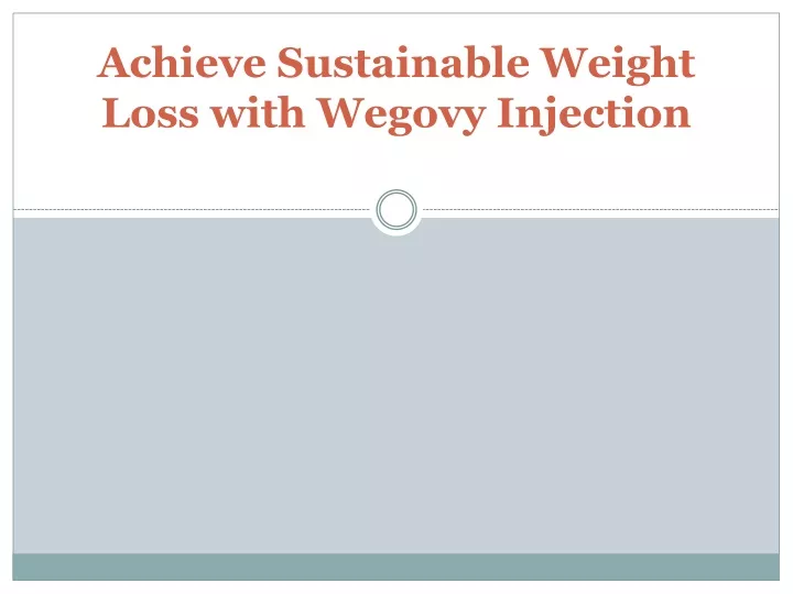 achieve sustainable weight loss with wegovy injection